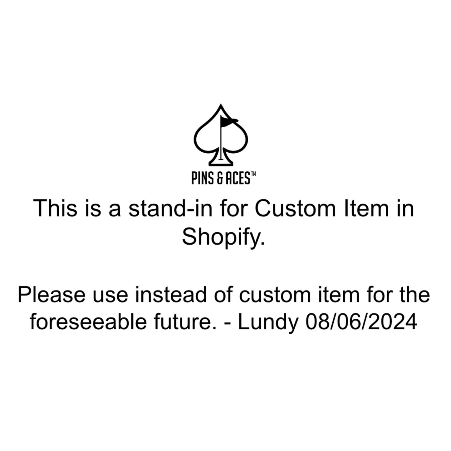 CUSTOMER SPECIFIC ITEM - $500 OR LESS EACH