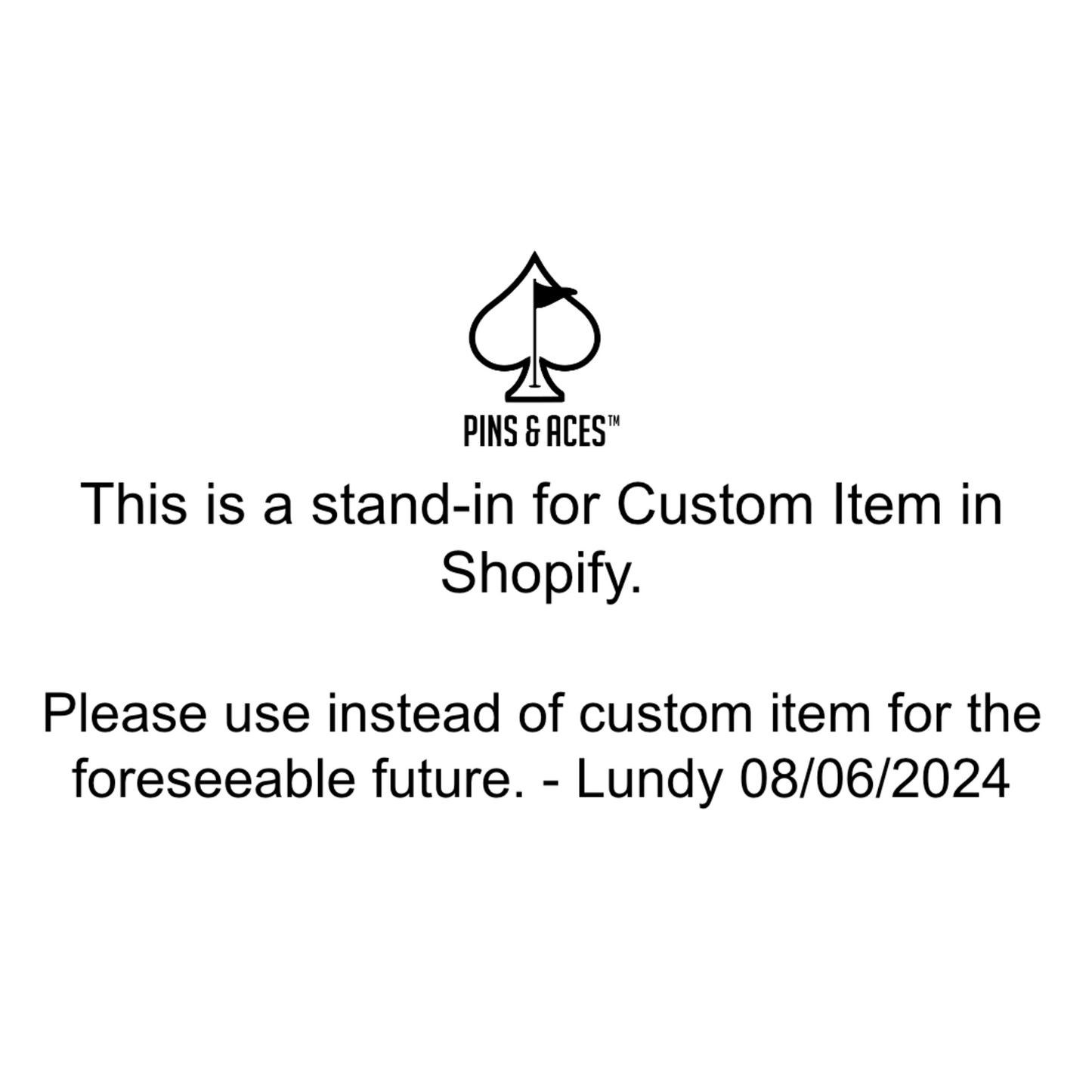 CUSTOMER SPECIFIC ITEM - $500 OR LESS EACH